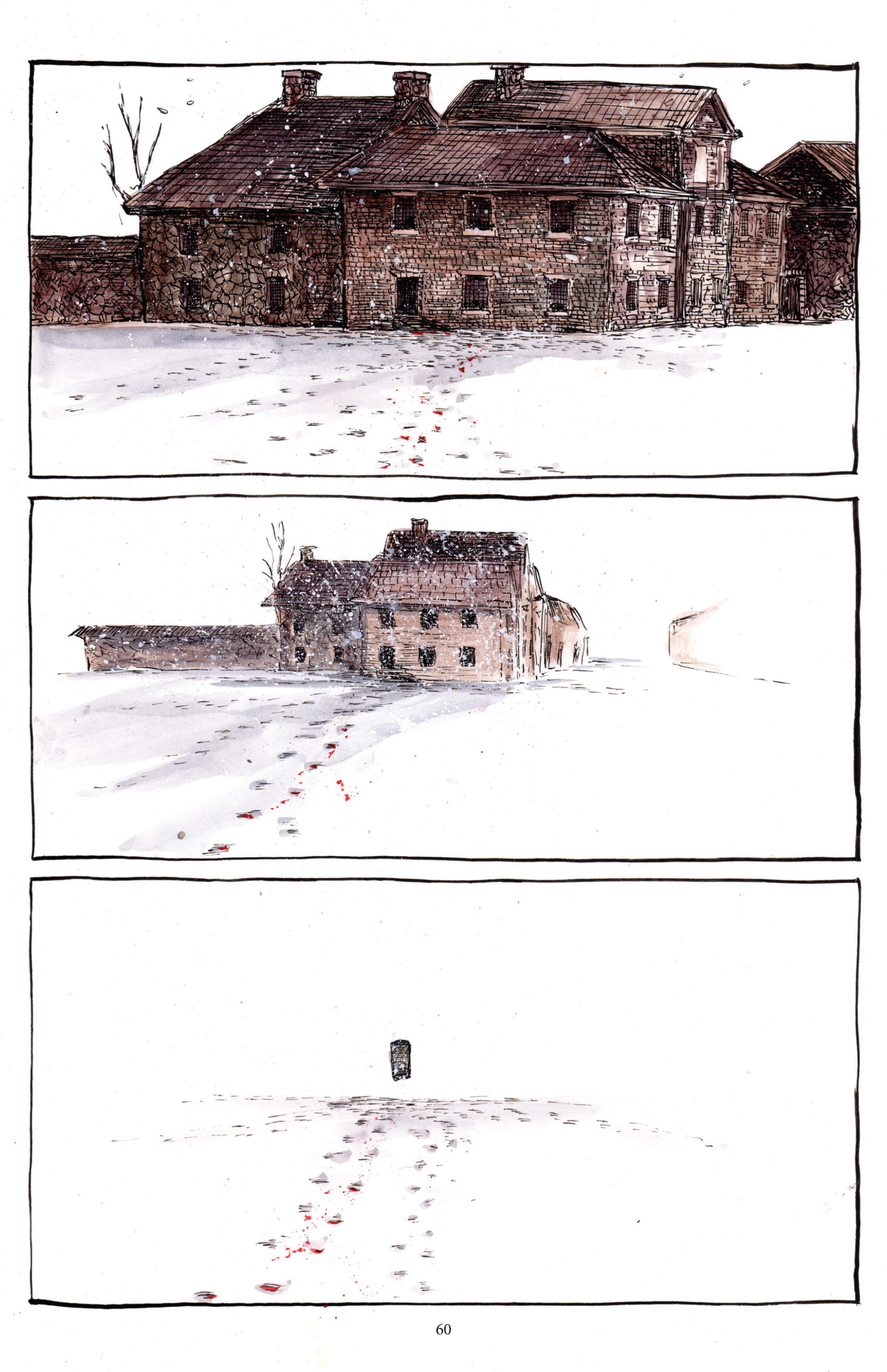 Three panels.  Panel One. Pan back to snow falling gently outside the workhouse, as if nothing is happening inside. There are shadows on the edges, though. Enough to remind us what is happening.  Panel Two. Pull back farther. More snow.  Panel Three. Even farther from the workhouse. The snow is very heavy.